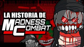 La HISTORIA COMPLETA de quotMADNESS COMBATquot  LA SERIE VIOLENTA de NEWGROUNDS [upl. by Refinej]