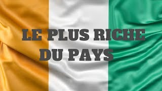 les secrets de lhomme le plus riche de COTE DIVOIRE révélés [upl. by Euqitsym]