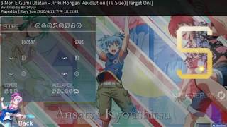 3 Nen E Gumi Utatan  Jiriki Hongan Revolution Osu 547 FC 9946 [upl. by Alih558]