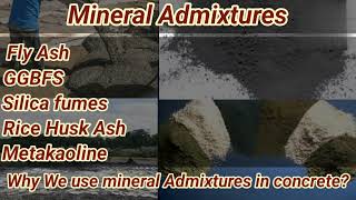 Mineral Admixtures  Fly ash  silika Fumes  GGBFS  Why we use mineral admixtures   Shiwani Jha [upl. by Adrahs]