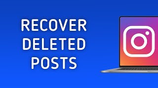 How To Recover Deleted Posts On Instagram On PC [upl. by Khosrow]