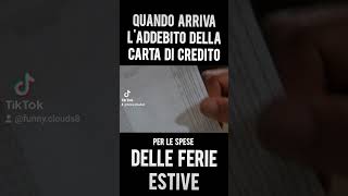 Quando arriva laddebito della carta di credito delle ferie estive [upl. by Eeneg]