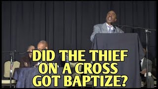 Pastor Gino Jennings  Did The Thief On A Cross Got Baptize [upl. by Assila994]