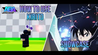 HOW TO USE KIRITO SHOWCASE  ABA [upl. by Dhruv226]