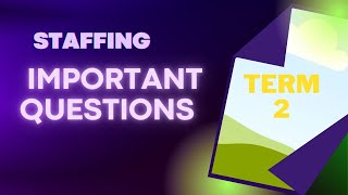 Staffing Important Questions  Term 2  CBSE Class 12 Business Studies [upl. by Navonoj]