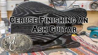 Ceruse finish on an Ash guitar body blank [upl. by Ahsin]