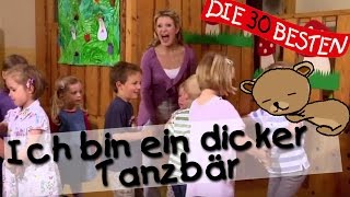 👩🏼 Ich bin ein dicker Tanzbär  Singen Tanzen und Bewegen  Kinderlieder [upl. by Atirb314]