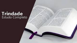 Estudo Completo sobre Trindade  Teologia [upl. by Yhtomot]