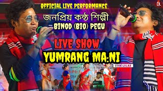 YUMRANG MANI BINOD BIO PEGU NIGHT CULTURAL AT REGON CHAPORIDÍRBÍ LOLAD 2024 [upl. by Avek]