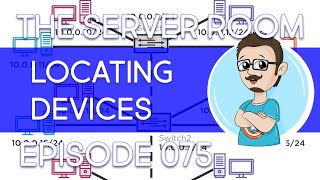 Locate Devices with Daisy Chained Switches – The Server Room 075 [upl. by Eisak486]