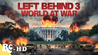 Left Behind 3 World At War  Full Action Movie  HD Movie  Action Disaster Movie  Armageddon [upl. by Adnalro]