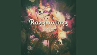 Razzmatazz [upl. by Damarra614]