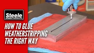 How To Glue Weatherstripping the Right Way [upl. by Charissa]