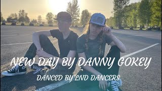 NEW DAY BY DANNY GOKEY DANCE VIDEO by LND dancers [upl. by Morven]