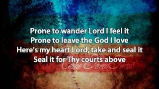 Come Thou Fount  David Crowder Band with lyrics [upl. by Freed]