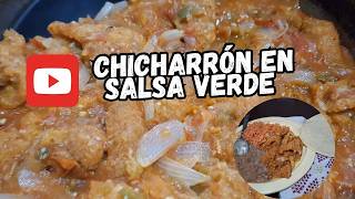 CHICHARRON EN SALSA VERDE [upl. by Kulseth]