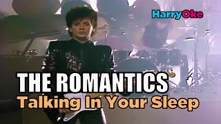 The Romantics  Talking In Your Sleep Karaoke with Lyrics [upl. by Hoffert]