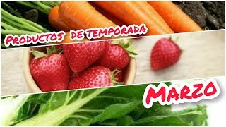 Productos de temporada MARZO 🥕🍓  Zanahoria Fresas y Acelgas  Beneficios y Propiedades [upl. by Giralda]