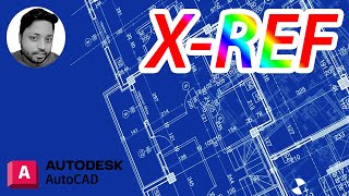 How to Xref in Autocad Tutorial [upl. by Evadne]