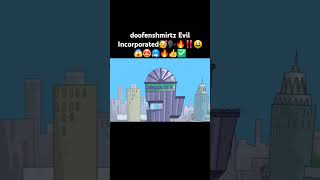 doofenshmirtz Evil Incorporated🥳🗣🔥‼️🤑😱🤩🥶🔥👍✅️ [upl. by Hacceber]