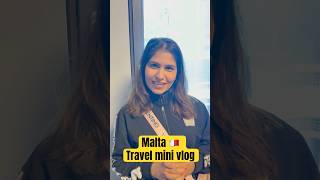 Malta 🇲🇹 mini travel vlog  travel lover 🥰  Luxembourg 🇱🇺 to Malta 🇲🇹 [upl. by Nadler877]