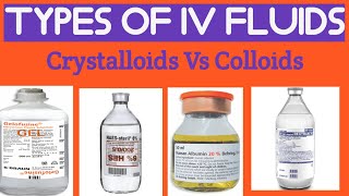 Colloids IV FluidsCrystalloids and colloids IV FluidsIV Fluids types and uses [upl. by Annaitat]