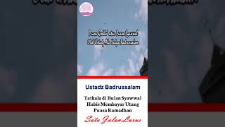 Tatkala di Bulan Syawwal Habis Membayar Utang Puasa Ramadhan [upl. by Aseretairam]