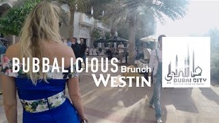 Dubai 4K  Bubbalicous Brunch in under 60 seconds  The Westin [upl. by Schwinn]