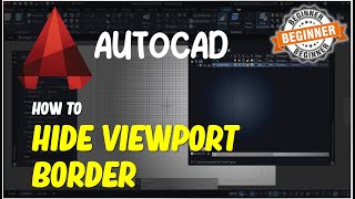 AutoCAD How To Hide Viewport Border [upl. by Idnahs]