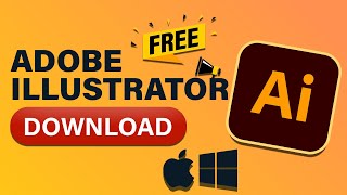 Download Adobe Illustrator For Free On Your PC or MAC [upl. by Syman]