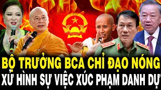 Bộ Trưởng BCA Lương Tam Quang Chỉ Đạo Nóng Về Xử Phạt Hình Sự Việc Xúc Phạm Danh Dự [upl. by Babara]