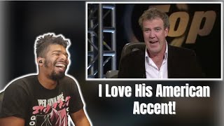 AMERICAN REACTS TO Jeremy Clarksons American Accent Compilation [upl. by Iramohs616]