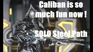 Warframe  Caliban no Forma vs Steel Path [upl. by Lorenza474]