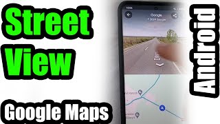 How to use quotStreet viewquot Google Maps Android [upl. by Stoll305]