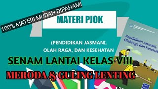 MATERI PJOK KELAS VIII SEMESTER 2  GERAKAN MERODA DAN GULING LENTING [upl. by Elleraj717]