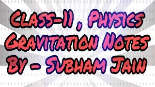 Gravitation Notes by Physics Wallah amp SL Arora  class 11  Subham Jain [upl. by Leiru]