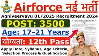 Airforce New Vacancy 2024  Airforce Agniveer Intake 012025 Recruitment 2024  Age Syllabus Detail [upl. by Groome]