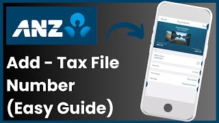 How to add Tax File NumberTFN in ANZ bank App [upl. by Gildea]