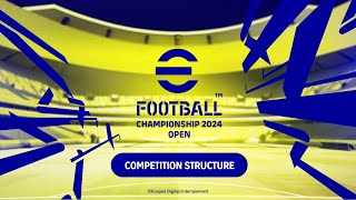 eFootball™ Championship Open 2024 Competition Structure [upl. by Airam193]