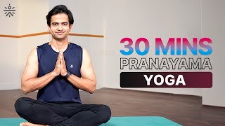 30 Mins Pranayama Yoga  Yoga At Home  Yoga For Beginners  Yoga Routine  cultofficial [upl. by Smaoht]