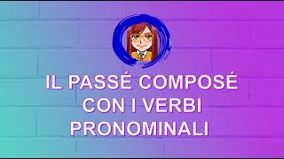 IMPARARE IL FRANCESE LACCORDO DEL PARTICIPIO PASSATO CON I VERBI PRONOMINALI [upl. by Medrek550]