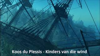 Koos du Plessis  Kinders van die wind [upl. by Ahpla]