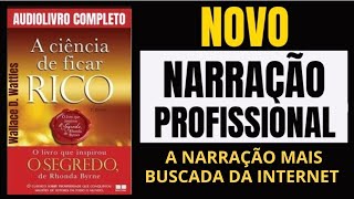 A ciência de ficar rico l Audiolivro Completo l Voz Humana Profissional  Curso dele no Link Abaixo [upl. by Curr]