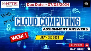 Cloud Computing Week 1 Assignment Answers  NPTEL July 2024  Learn in brief [upl. by Leafar]