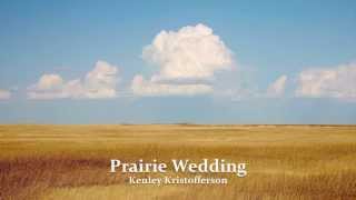 Prairie Wedding [upl. by Sachsse]