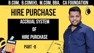 Accrual System of Hire Purchase  Hire Purchase [upl. by Leirvag310]