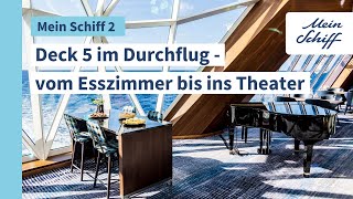 Mein Schiff 2 Deck 5 per Drohne im Flug entdecken I Mein Schiff [upl. by Adnalro]