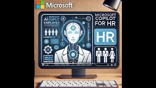 Microsoft Copilot Revolutionizing HR Agent Operations [upl. by Noell]