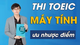 REVIEW HÌNH THỨC THI TOEIC TRÊN MÁY TÍNH TẠI VIỆT NAM [upl. by Odlanar]