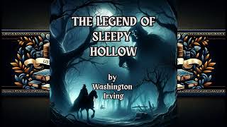 The Legend of Sleepy Hollow by Washington Irving  Full Audiobook [upl. by Sherborn190]